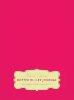 Cover of 'Large 8.5 x 11 Dotted Bullet Journal (Pink #17) Hardcover - 245 Numbered Pages' by Blank Classic 
