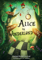 Cover of 'Alice in Wonderland Dotted Bullet Journal' by Blank Classic 