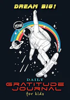 Cover of 'Dream Big! Daily Gratitude Journal for Kids (A5 - 5.8 x 8.3 inch)' by Blank Classic 