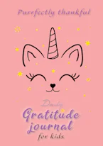 Cover of 'Purrfectly Thankful! Daily Gratitude Journal for Kids (A5 - 5.8 x 8.3 inch)' by Blank Classic 