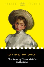 Cover of 'The Anne of Green Gables Collection: Six Novels (Anne of Green Gables, Anne of Avonlea, Anne’s House of Dreams, Rainbow Valley, and Rilla of Ingleside)' by Lucy Maud Montgomery 