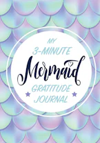 Cover of 'My 3-Minute Mermaid Gratitude Journal for Kids' by Blank Classic 