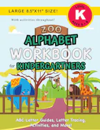 Cover of 'Zoo Alphabet Workbook for Kindergartners' by Lauren Dick 