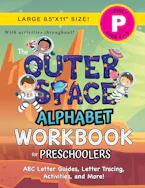 Cover of 'The Outer Space Alphabet Workbook for Preschoolers' by Lauren Dick 