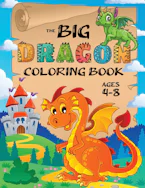 Cover of 'The Big Dragon Coloring Book' by Engage Books 