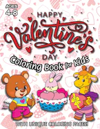 Cover of 'Happy Valentines Day Coloring Book for Kids' by Engage Books 