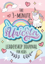 Cover of 'The 3-Minute Unicorn Leadership Journal for Kids' by Blank Classic 