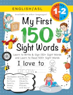 Cover of 'My First 150 Sight Words Workbook' by Lauren Dick 