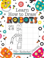 Cover of 'Learn How to Draw Robots' by Engage Books (Activities) 