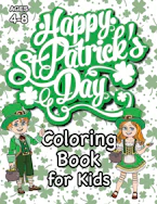 Cover of 'St. Patricks Day Coloring Book for Kids' by Engage Books (Activities) 