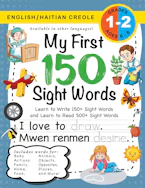 Cover of 'My First 150 Sight Words Workbook' by Lauren Dick 