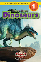 Cover of 'Get to Know Dinosaurs' by Alexis Roumanis 