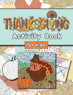 Cover of 'Thanksgiving Activity Book for Kids!' by Engage Books (Activities) 