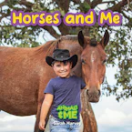 Cover of 'Horses and Me' by Sarah Harvey 