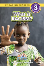 Cover of 'What is Racism?: Working Towards Equality (Engaging Readers, Level 3)' by Sarah Harvey and Melody Sun 