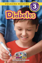 Cover of 'Diabetes: Understand Your Mind and Body (Engaging Readers, Level 3)' by Kit Caudron-Robinson and Alexis Roumanis 